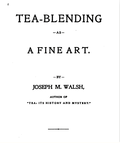 tea-blending as a fine art