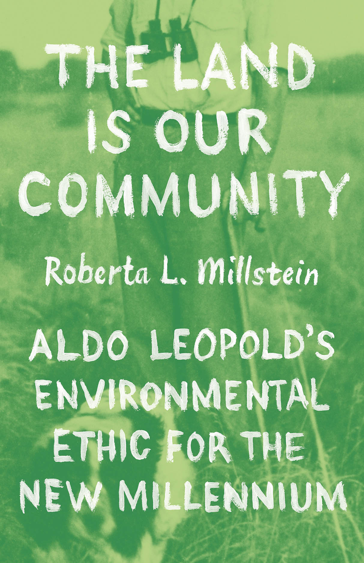 Book cover The Land Is Our Community