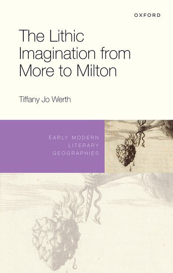 Book CoverThe Lithic Imagination from More to Milton