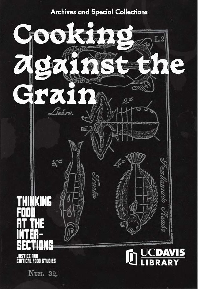 Poster that says "Cooking Against The Grain" on a black background with fish prepared for cooking