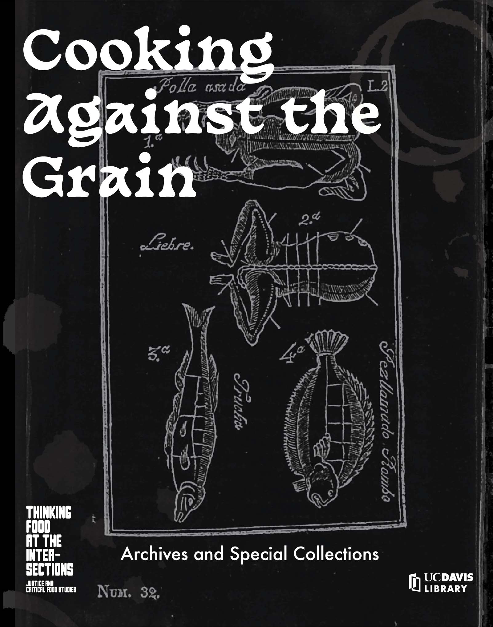 Poster that says "Cooking Against The Grain" on a black background with fish prepared for cooking