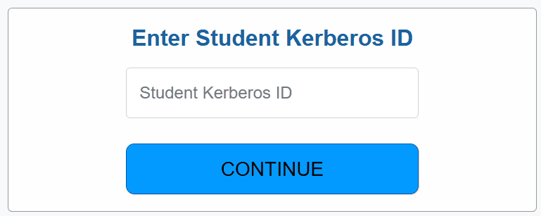 Screenshot says "Enter Student Kerberos ID" above a text field and blue "Continue" button.
